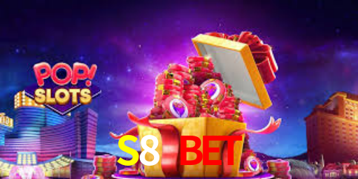 S8 Bet